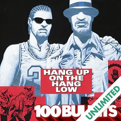 100 Bullets: Hang Up On the Hang Low